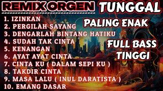 FULL ALBUM PALING ENAK 2024 - REMIX ORGEN TUNGGAL - COVER CHANDRA MUSIC ORGEN - FULL BASS TINGGI