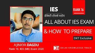 UPSC IES Exam | क्या है IES परीक्षा और कैसे करें उसकी तैयारी | By Ajinkya Dagdu, Rank 16 IES Exam