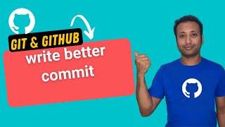 Git and Github bangla tutorial 11 : Write better commit messages