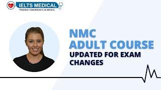 NMC OSCE Adult Course Updated for Exam Changes | IELTS Medical UK | www.oscenurses.com