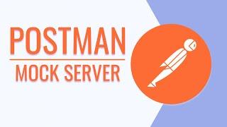 Обзор Postman | Mock Server Postman