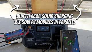 Bluetti AC2A Solar Charging | 2 x 50W in Parallel