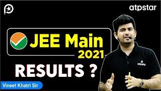 JEE Mains 2021 Results ? NTA latest news & Updates | ATP STAR