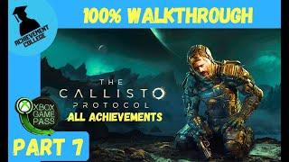 The Callisto Protocol - 100% Walkthrough Part 7