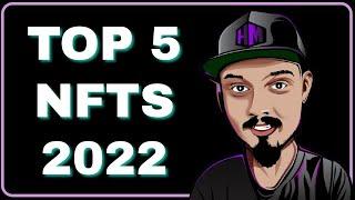 TOP 5 NFTS OF 2022