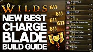 Monster Hunter Wilds - New Best Charge Blade Build - Highest Damage SAED Possible - Element Guide!