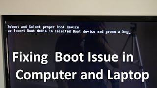 Reboot and Select Proper Boot Device issue fixed