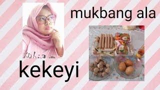 Mukbang ala kekeyi // sarapan ala kekeyi