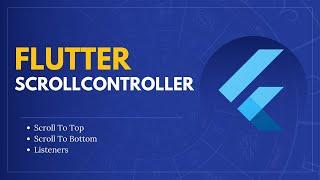 ScrollController Flutter | ListView ScrollController | ScrollPosition