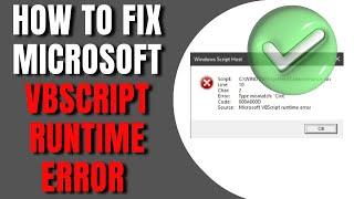 How To Fix Microsoft Vbscript Runtime Error