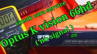 OPTUS/K VISION 66HD NO SIGNAL/TIDAK ADA SIARAN