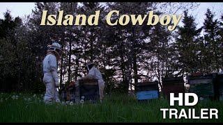 Island Cowboy | Official Trailer (2021)