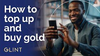 How to top up your account and buy gold in the Glint app (using version 2.0)