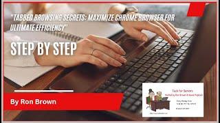 Tabbed Browsing Secrets: Maximize Chrome Browser for Ultimate Efficiency