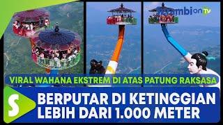 Viral Wahana Ekstrem di Atas Patung Raksasa Berputar di Ketinggian Lebih Dari 1.000 Meter