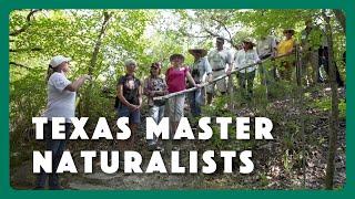 Why We Love Texas Master Naturalists