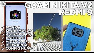 GCAM REDMI 9 | Google Camera GCam Nikita V2 Redmi 9 Config Huawei - GCAM TERBAIK UNTUK REDMI 9?