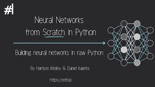 Neural Networks from Scratch - P.1 Intro and Neuron Code