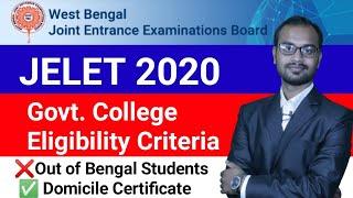 JELET 2020 - Govt. College Eligibility Criteria for out of Bengal Students & Domicile Certificate