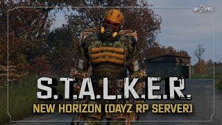 S.T.A.L.K.E.R.: New Horizon (DayZ RP)  2x01 - Первый день в Зоне