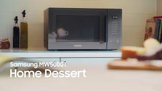 Samsung Microwave Oven: Home Dessert