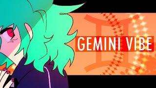  Gemini Vibe  (Birthday gift)