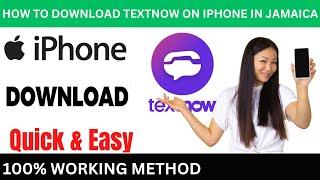 How To Download Textnow On iPhone In Jamaica - How To Get Text Now In Jamaica