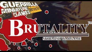 GMG REVIEWS: Brutality - A Skirmish Wargame