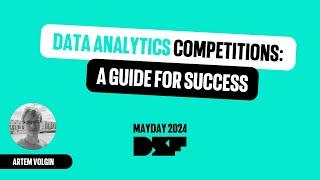Data Analytics Competitions: A Guide for Success