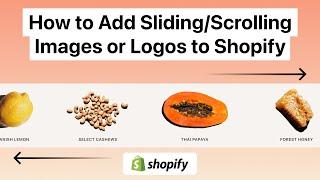 How to Add Sliding/Scrolling Images or Logos to Your Shopify Store - Easy Step-by-Step Tutorial