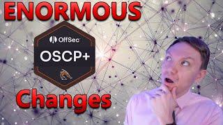 HUGE OSCP Changes You MUST KNOW | OSCP+