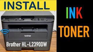 Brother HL-L2390DW Installing Ink Toner.