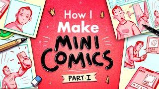 How I Make Mini Comics? (step by step) PART I