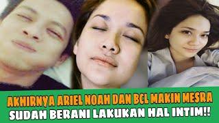 Akhirnya Semakin Mesra Ariel Noah dan BCL Nekat  Lakukannya.