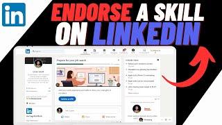 How To Endorse A Skill On LinkedIn - Quick & Easy