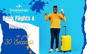Holiday & Flight Bookings Just 30 Sec - Every Jetsetter's Dream | TRAVELWINGS | Nigeria