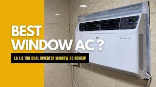 LG 1.5 Ton 3 Star Window AC Review - Design Done Right