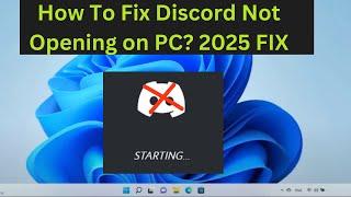 How To Fix Discord Not Opening on PC  In 2025