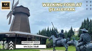 Şelale Park: Panoramic Walking Tour of Nature's Beauty!⎮Eskisehir, Turkey⎮June 2023⎮4K 30FPS