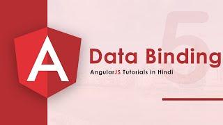 Data Binding in AngularJS (Hindi) - 5