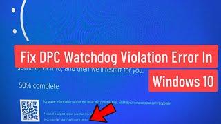 Fix Windows 10 DPC Watchdog Violation Error (Solved)