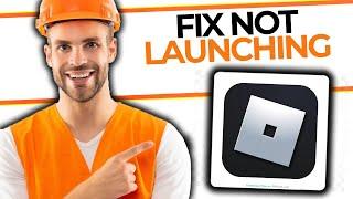 How To Fix Roblox Not Launching On Windows 11 | Full Guide (2024)