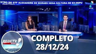 RedeTV News (28/12/24) | Completo