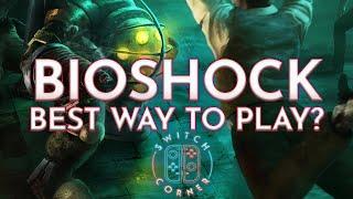 Bioshock: The Collection Switch Review | First Impressions & Gameplay!