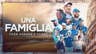 Una Famiglia – Unique insight into Team Europe’s 2023 Ryder Cup triumph