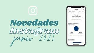 Novedades en Instagram - Junio 2021