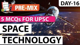 Pre Mix || 5 MCQs for UPSC prelims || Space Technology || 31st October 2021