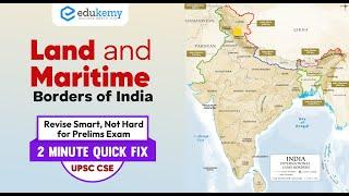 Land and Maritime Borders of India | UPSC CSE Prelims | UPSC CSE | Edukemy