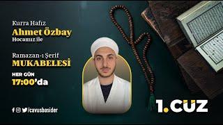 CANLI YAYIN / Ramazan-ı Şerif Mukabelesi 1. Cüz / Kurra Hafız Ahmet Özbay Hoca