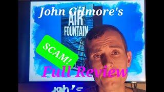 Water Liberty, Water Freedom, Air Fountain System are SCAMS!  Review & Explanation of Actual System